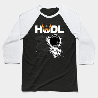 HODL Astronaut Floki Inu Coin To The Moon Floki Army Crypto Token Cryptocurrency Blockchain Wallet Birthday Gift For Men Women Kids Baseball T-Shirt